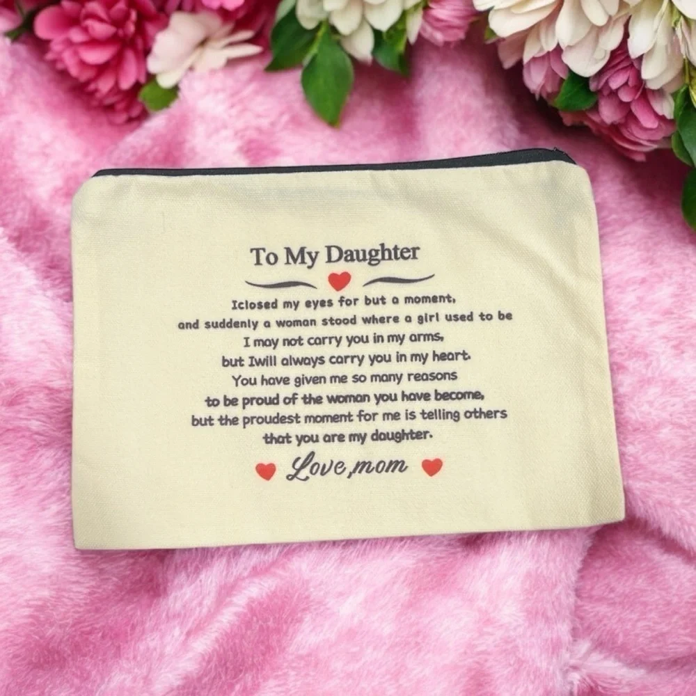 To My Daughter Makeup Travel Cosmetic Bag